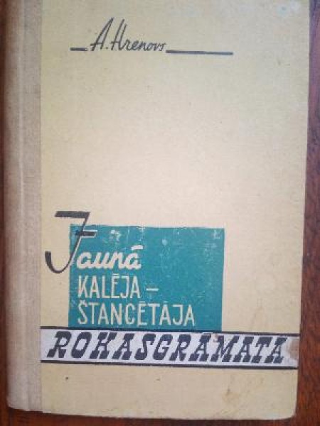 Jaunā kalēja - štancētāja rokasgrāmata