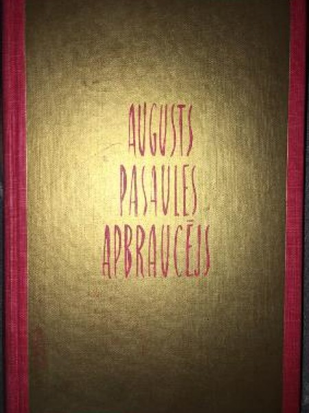 Augusts pasaules apbraucējs