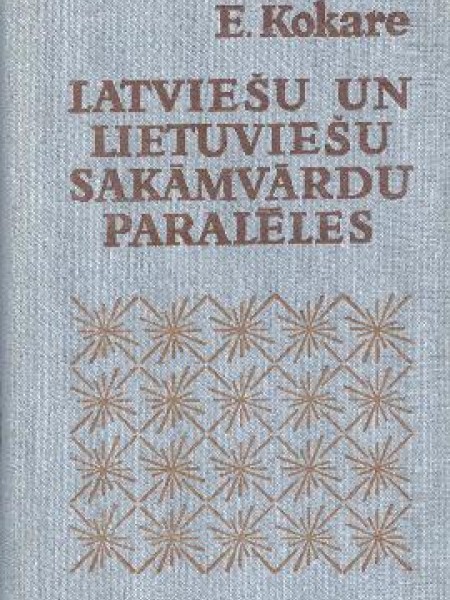 Latviešu un lietuviešu sakāmvārdu paralēles