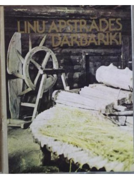 Linu apstrādes darbarīki