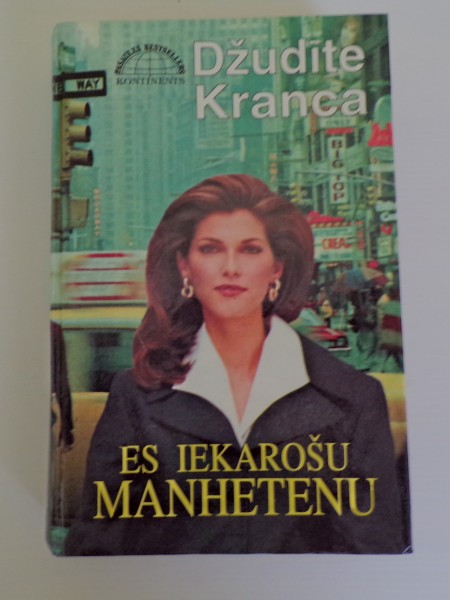 Es iekarošu Manhetenu