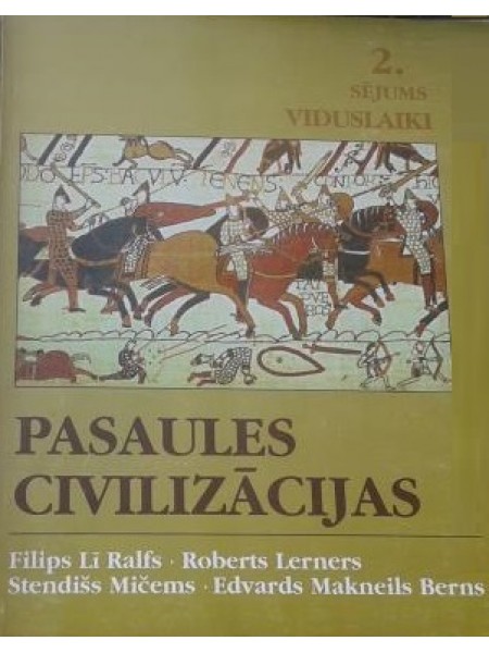 Pasaules civilizācijas, to vēsture un kultūra Viduslaiki Nr2