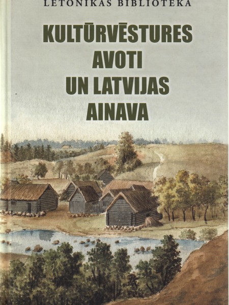 Kultūrvēstures avoti un Latvijas ainava