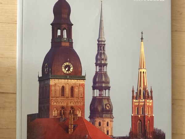 Riga. Un viaggio tra i secoli