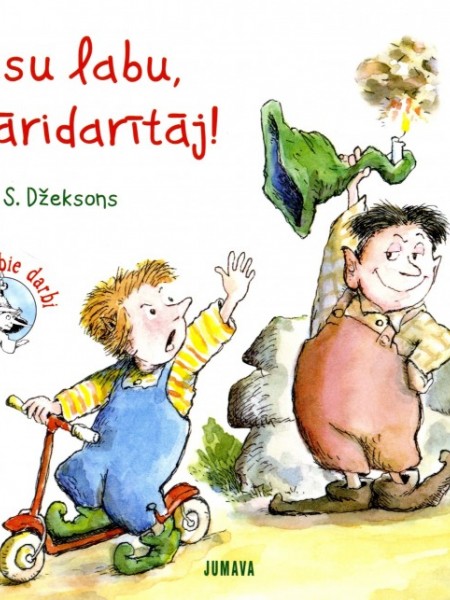 Visu labu, pāridarītāj!