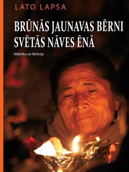 Brūnās jaunavas bērni svētās nāves ēnā