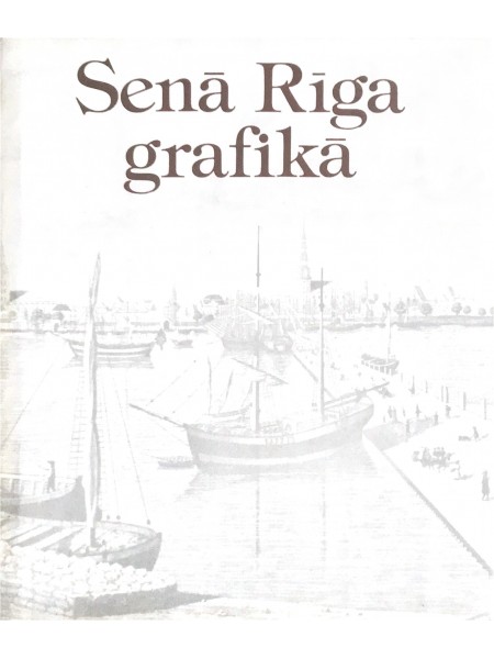 Senā Rīgas grafika