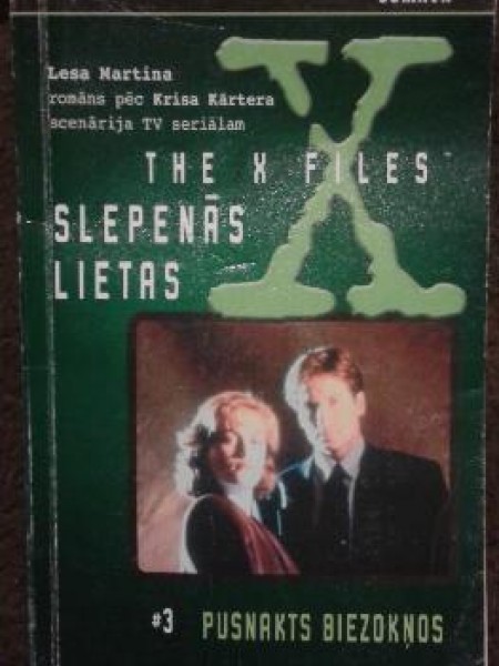 The X Files Slepenās Lietas - Pusnakts biezokņos