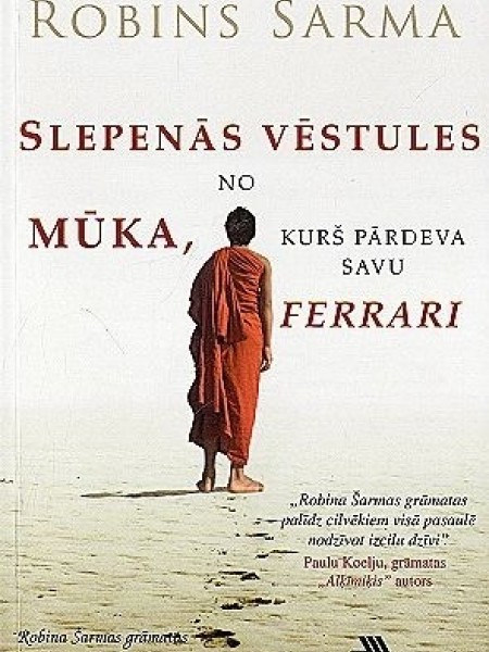 Slepenās vēstules no Mūka, kas pārdeva savu ferrari