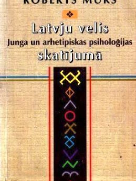 Latvju velis Junga un arhetipiskās psiholoģijas skatījumā