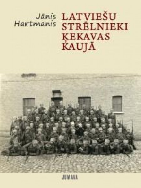 Latviešu strēlnieki Ķekavas kaujā 1916. gada martā