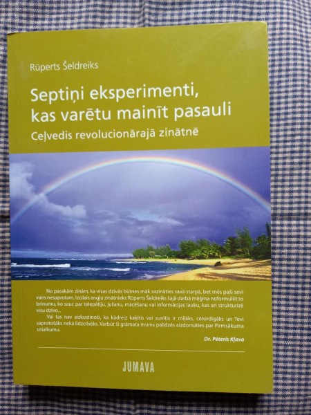 Septiņi eksperimenti, kas varētu izmainīt pasauli