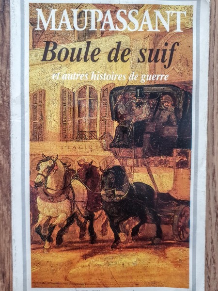 Boule de suif et autres histoires de guerre
