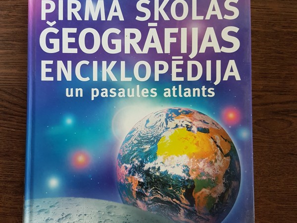 Pirmā skolas ģeogrāfijas enciklopēdija un pasaules atlants