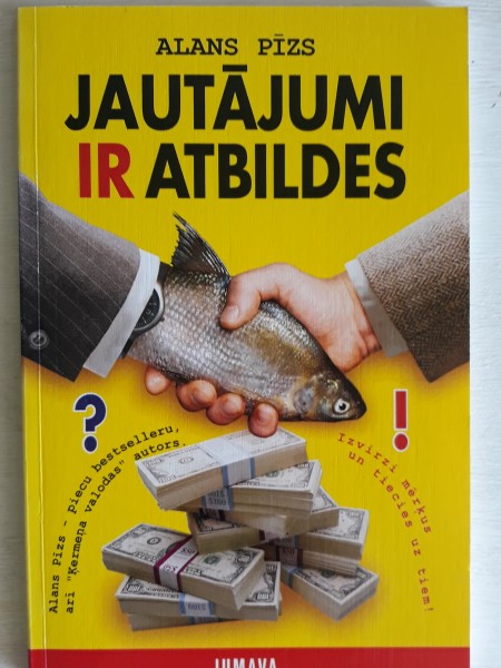 Jautājumi ir atbildes