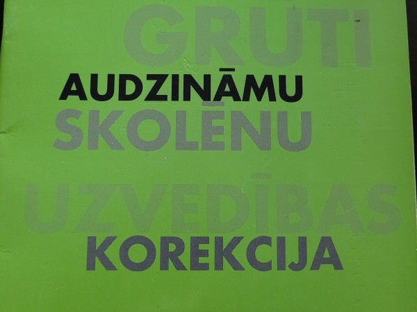 Grūti audzināmu skolēnu uzvedības korekcija