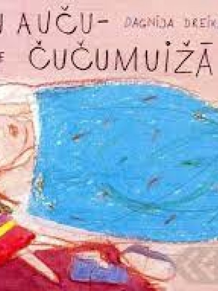 Auču, auču – čučumuižā