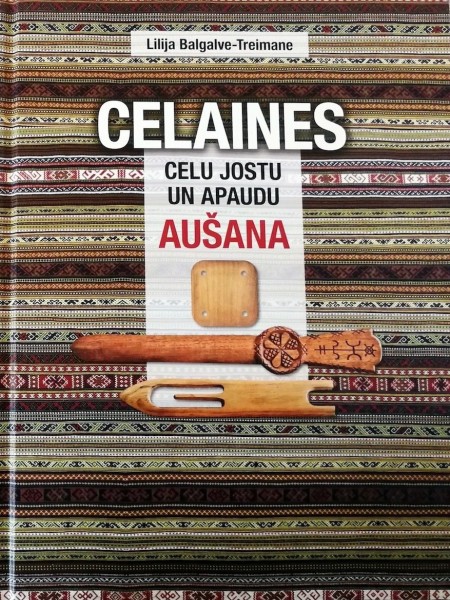 Celaines. Celu jostu un apaudu aušana