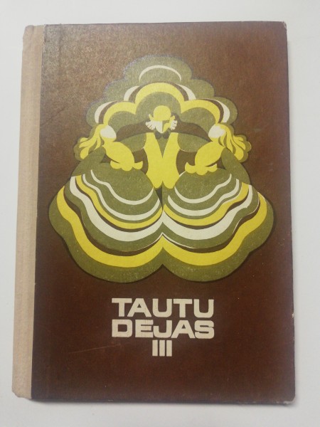 Tautu dejas III