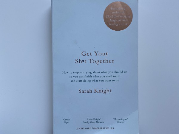 Get Your Shit Together