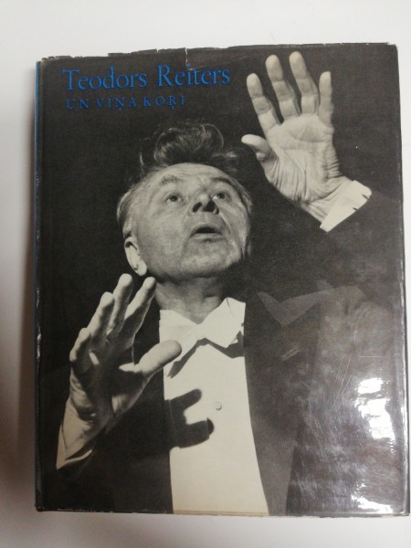 Teodors Reiters un viņa kori