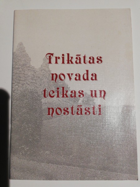Trikātas novada teikas un nostāsti