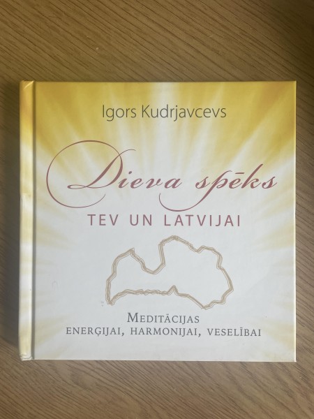 Dieva spēks Tev un Latvijai