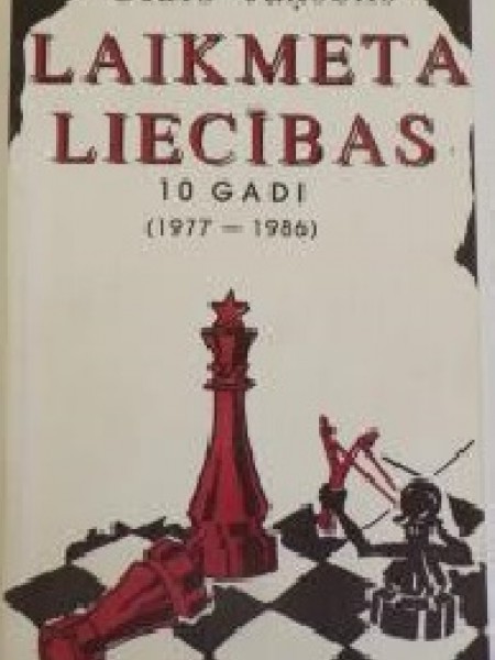 Laikmeta liecības, 10 gadi (1977-1986)