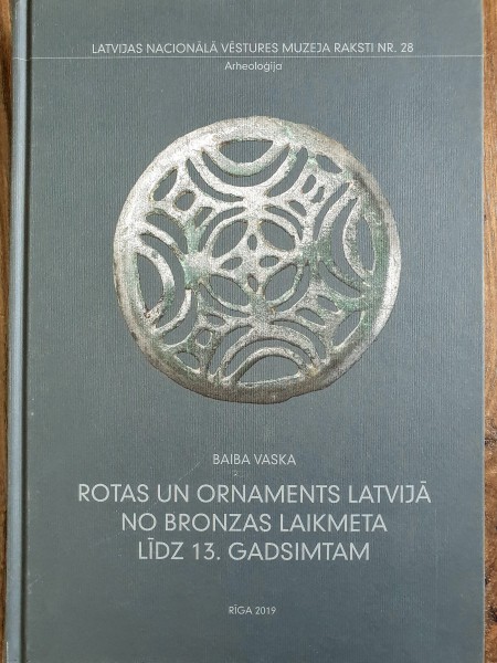 Rotas un ornaments Latvijā no bronzas laikmeta līdz 13. gadsimtam