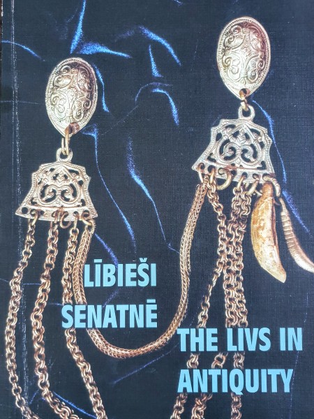Lībieši senatnē / The Livs in Antiquity