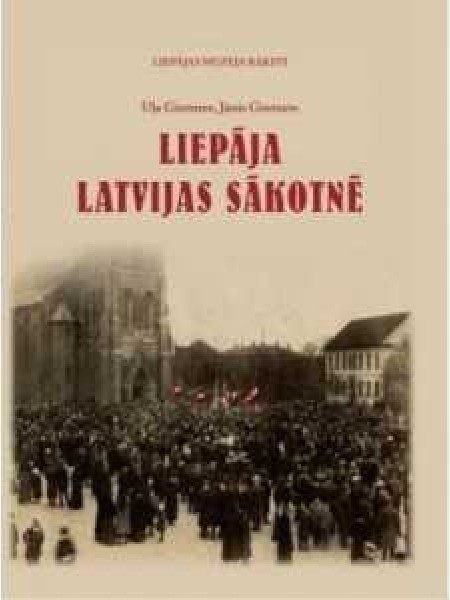 Liepāja Latvijas sākotnē