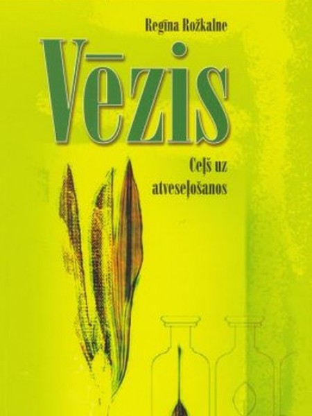 Vēzis. Ceļš uz atveseļošanos