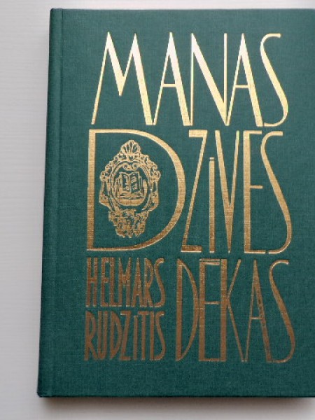 Manas dzīves dēkas