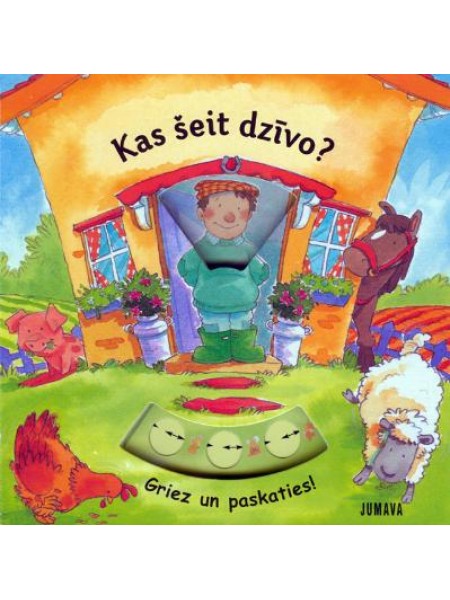 Kas šeit dzīvo?