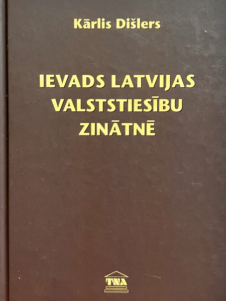 Ievads Latvijas valststiesību zinātnē