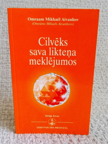 Cilvēks sava likteņa meklējumos