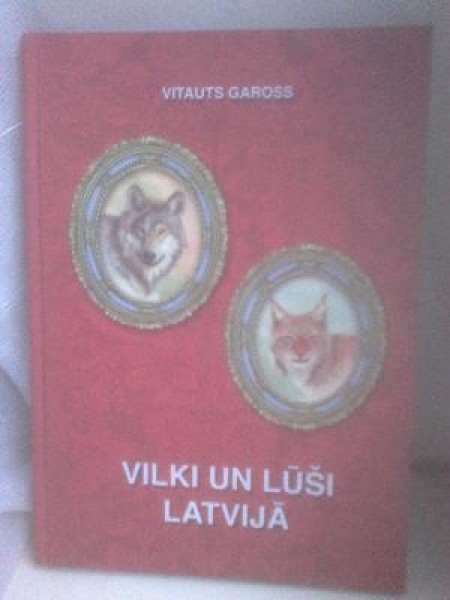 Vilki un lūši Latvijā