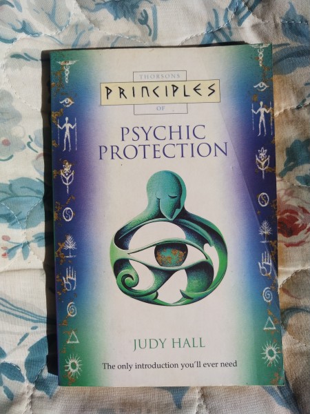 Principles of Psychic Protection