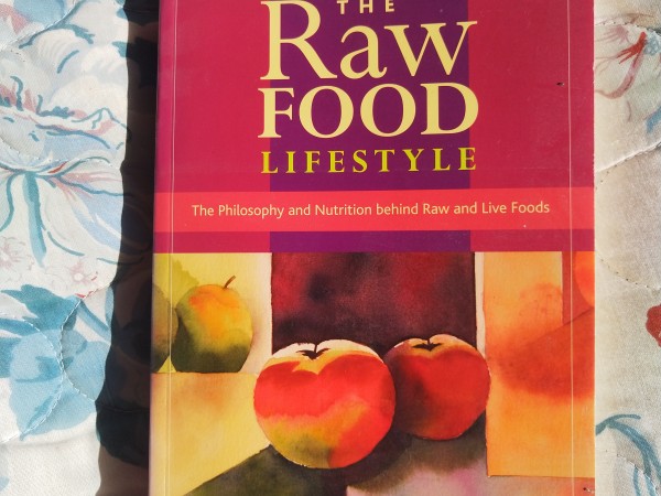 The Raw Food Lifestyle