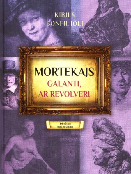 Mortekajs galanti, ar revolveri