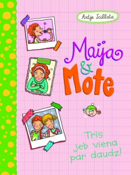 Maija un Mote. Trīs jeb viena par daudz