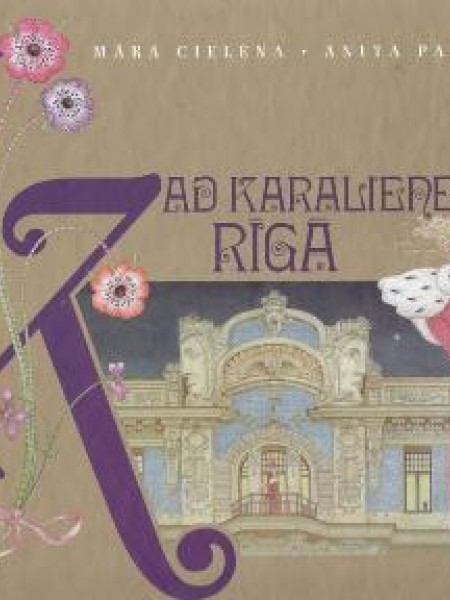 Kad karaliene bij Rīgā