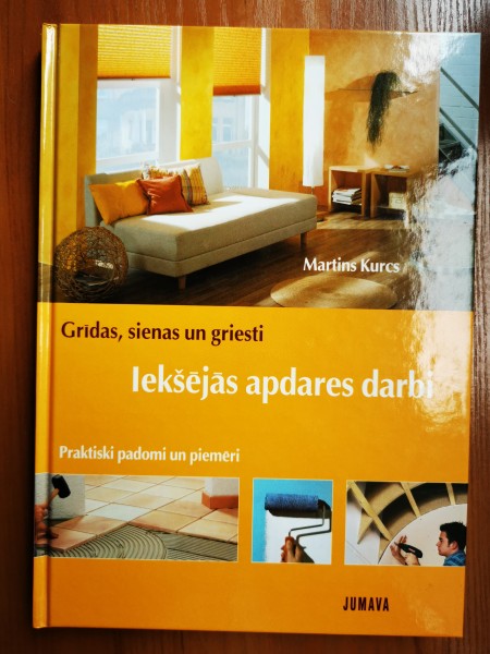 Iekšējās apdares darbi. Grīdas, sienas un griesti