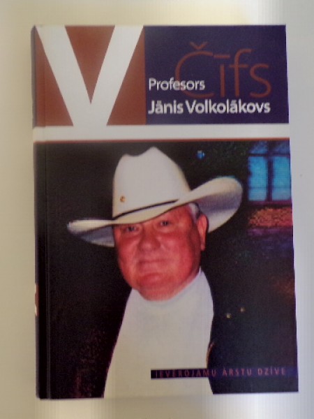 Čīfs. Profesors Jānis Volkolākovs