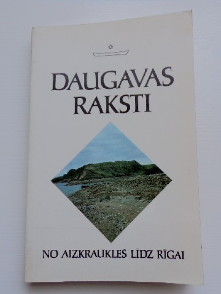 Daugava raksti. No Aizkraukles līdz Rīgai