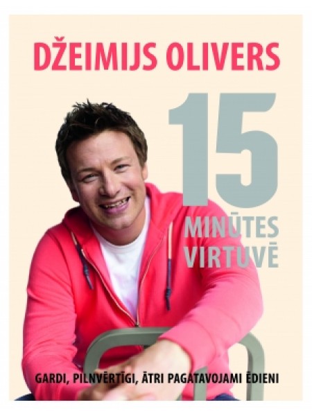 15 minūtes virtuvē