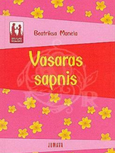 Vasaras sapnis ( Skolas romāns )