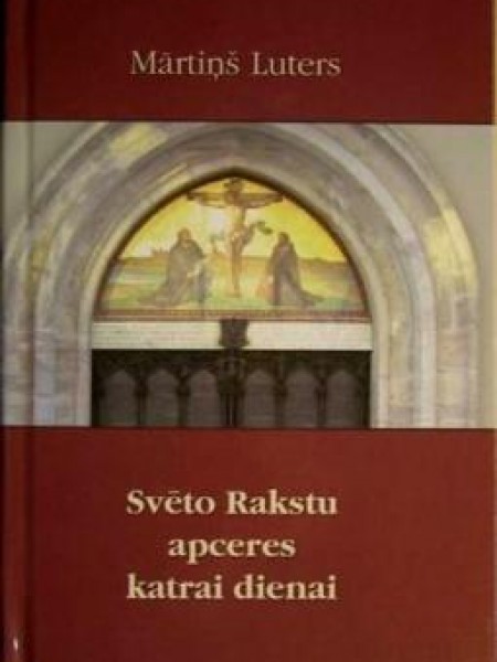 Mārtiņa Lutera Svēto Rakstu apceres katrai dienai