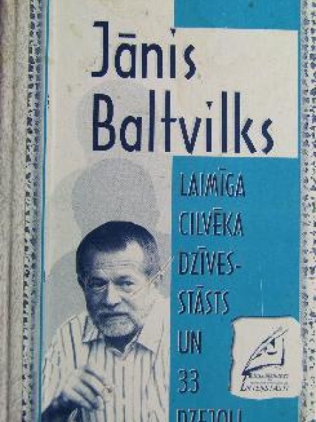 Laimīga cilvēka dzīvesstāsts un 33 dzejoļi