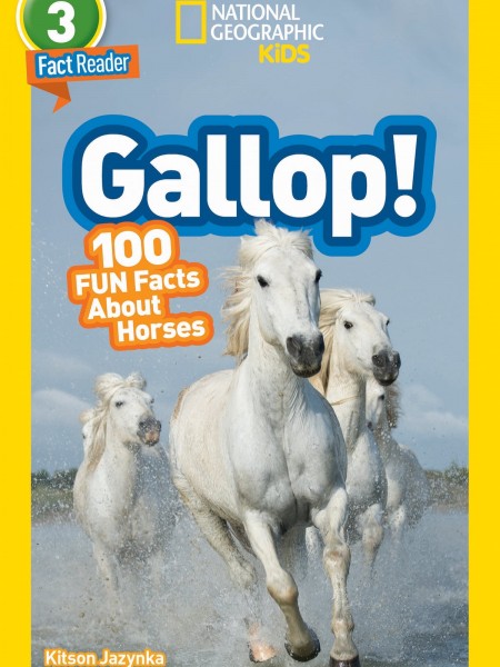 Gallop! 100 Fun Facts about Horses